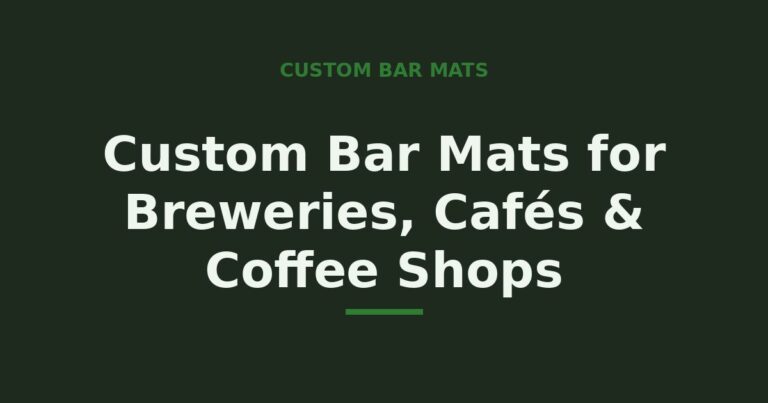Custom bar mats for breweries, cafes and coffee shops