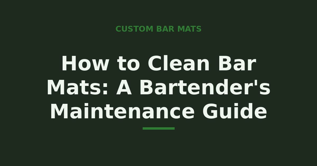 How to clean bar mats — a bartender maintenance guide